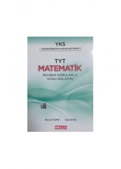 Tyt Matematik Rehber Sorularla Konu Anlatım  Esen