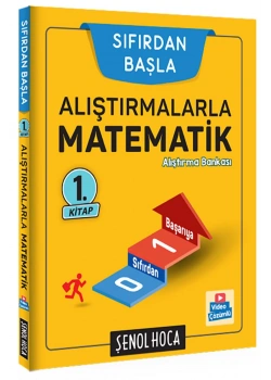 Alıştırmalarla Matematik Sıfırdan Başla  Şenolhoca