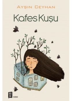 Kafes Kuşu     Ayşın Ceyhan    Mona