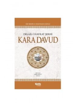 Kara Davud   Delaili Hayrat Şerhi- Çelik Yayın