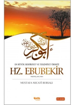 Hz.Ebubekir Mustafa Necati Bursalı Çelik Yayınevi