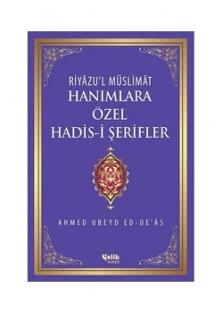 Hanımlara Özel Hadisler  Riyazül Müslimat  Karton Kapak İthal Kağıt Çelik