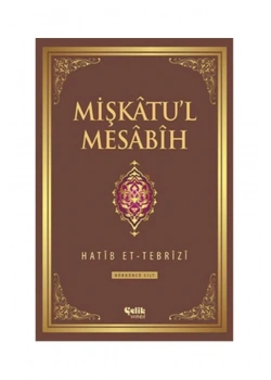 Mişkatül Mesabih 3.Cilt   Hatib Et Tebrizi  Çelik Yayın