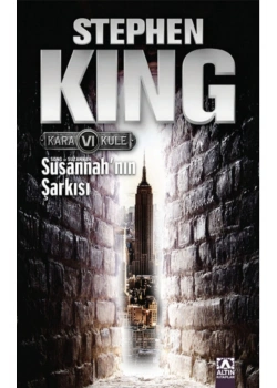 Susannanin Şarkisi (Kara Kule-6) / Stephen Ki̇Ng Altın Ki̇Taplar