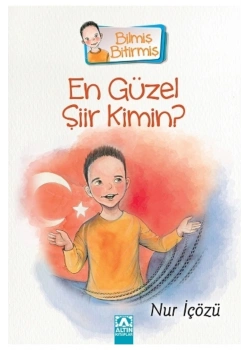 En Güzel Şi̇İ̇R Ki̇Mi̇N Nur İçözü Altın Kitap