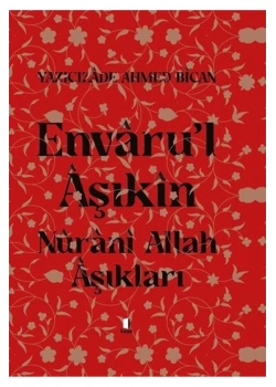 Envarul Aşıkin Yazıcızade Ahmet Bican Ciltli  Kapı Yayın