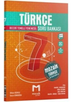 Mozaik 7.Sınıf Türkçe Beceri Temelli Yeni Nesil Soru Bankası