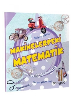 Tonguç Her Yerde Matematik Makinelerdeki Matematik