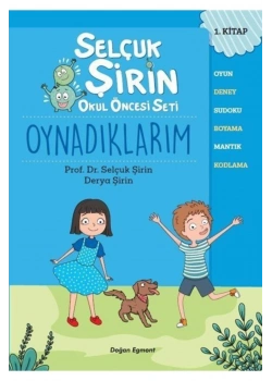 Oynadıklarım  Okul Öncesi Seti 1    Selçuk Şirin   Doğan Egmont
