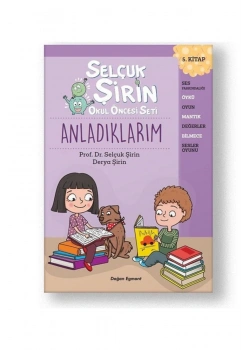 Okul Öncesi  Seti 5    Anladıklarım    Selçuk Şirin  Doğan Egmont