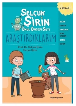 Okul Öncesi Seti  4 Araştırdıklarım  Selçuk Şirin       Doğan
