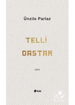 Telli Dastar Ünzile Akkan Şule Yayın