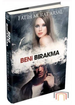 Beni Bırakma Fatih Murat Arsal Ephesus