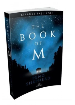 The Book Of M Kıyamet Başlıyor Peng Shepherd Ephesus