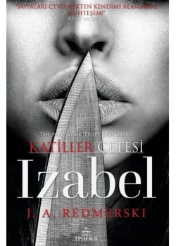 Katiller Çetesi Izabel J.A.Redmerski Ephesus