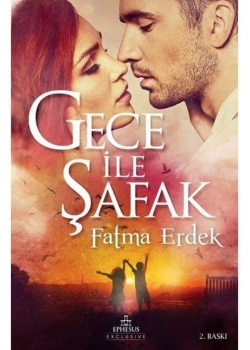 Gece İle Şafak Fatma Erdek Ephesus