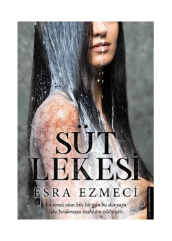 Süt Lekesi  Esra Ezmeci   Destek