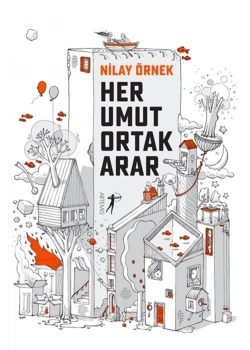 Her Umut Ortak Arar Nilay Örnek Artemis