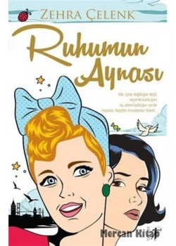 Ruhumun Aynası Zehra Çelenk  Artemis
