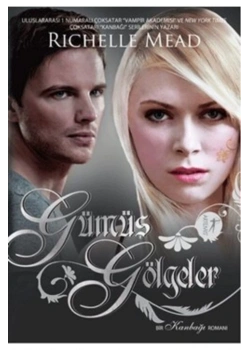 Gümüş Gölgeler Rıchelle Mead  Artemis