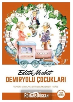 Demiryolu Çocukları Edith Nesbit Artemis