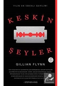 Keskin Şeyler     Gıllıan Flynn       Artemis