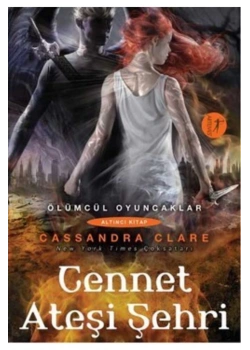 Cennet Ateşi Şehri.  Cassandra Clare    Artemis