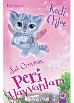 Sisli Ormanın Peri Hayvanları Kedi Chloe     Artemis