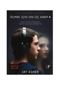 Ölmek İçin Onüç Sebep.Jay Asher  Artemis