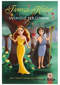 Tanrıça Kızlar 2  Uyumsuz Persephone   Artemis