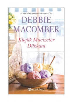 Küçük Mucizeler Dükkanı Debbıe Macomber  Epsilon