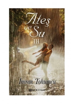 Ateş Ve Su 3  İmran Tohumcu Epsilon