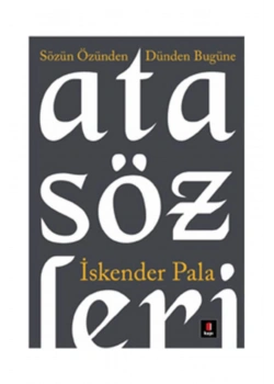 Atasözleri  İskender Pala   Kapı Yayın