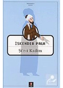 Şiri Kadim / İskender Pala    Kapı Yayın