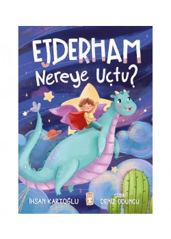 Ejderham Nereye Uçtu İhsan Kartoğlu 1-2.Sınıf Timaş Çocuk