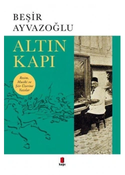 Altın Kapı Beşir Ayvazoğlu   Kapı Yayın