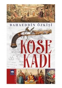 Köse Kadı - Bahaeddin Özkişi - Ötüken