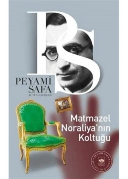 Matmazel NoraliyaNın Koltuğu Peyami Safa- Ötüken