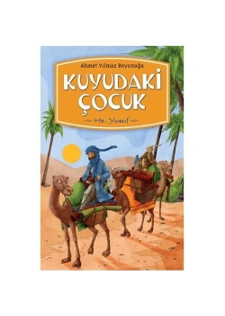 Kuyudaki Çocuk A. Yılmaz Boyunağa Genç Timaş