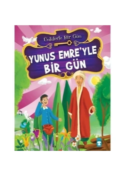 Yunus Emreyle Bir Gün Mustafa Orakçı Timaş Çocuk