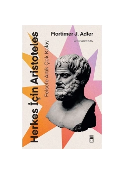 Herkes İçin Aristoteles Mortimer Adler Timaş