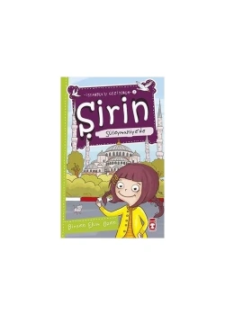 Şirin Süleymaniyede İstanbulu Geziyorum 2 Timaş Çocuk