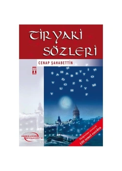 Tiryaki Sözler Cenab Şehabettin Timaş