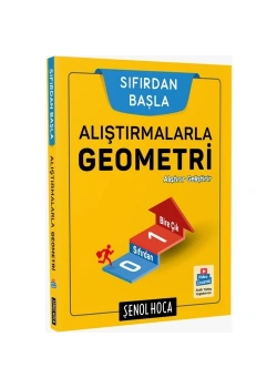 Şenol Hoca Alıştırmalarla Geometri
