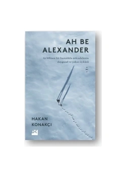 Ah Be Alexander Hakan Konakçı Doğan Kitap