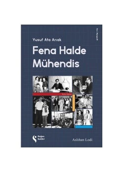 Fena Halde Mühendis Aslıhan Lodi Doğan Kitap