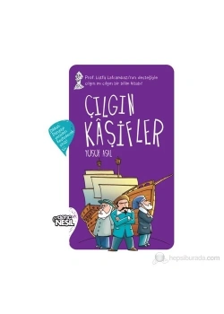 Çılgın Kaşifler   Sert Kapak  Yusuf Asal  Nesil
