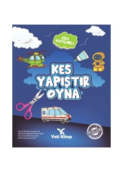 Aile Katılımlı 3 Boyutlu Kes Yapıştır Oyna    6+ Yaş  Yeti Kitap