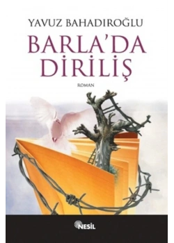 Barlada Diriliş - Yavuz Bahadıroğlu - Nesil