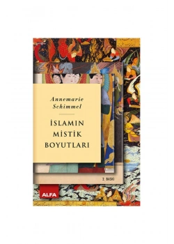 İslamin Mi̇Sti̇K Boyutlari Annemari̇E Schi̇Mmel Alfa Basım